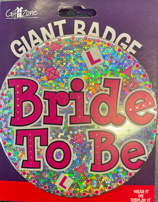 mega Bride To Be Party Badge