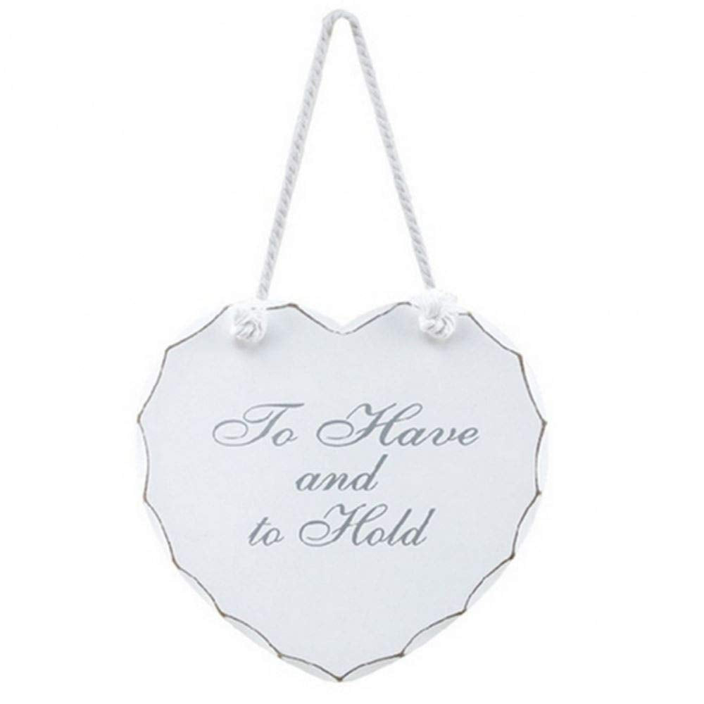 'To Have and to Hold' White Wooden Hanging Heart