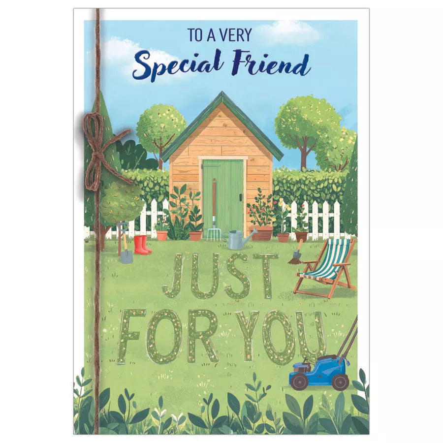 TO A VERY SPECIAL FRIEND BIRTHDAY CARD GARDEN SHED 7”x5