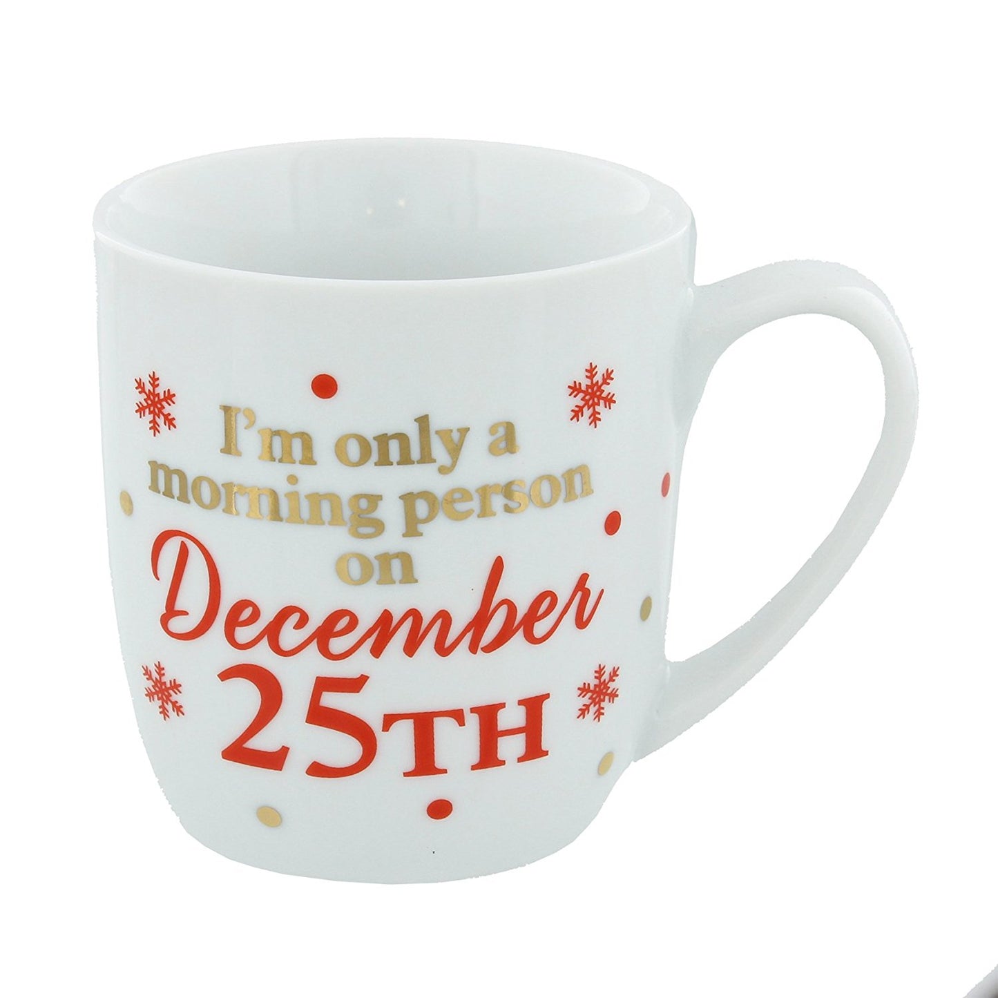 I'm only a morning person on December 25th Christmas China Mug - hanrattycraftsgifts.co.uk