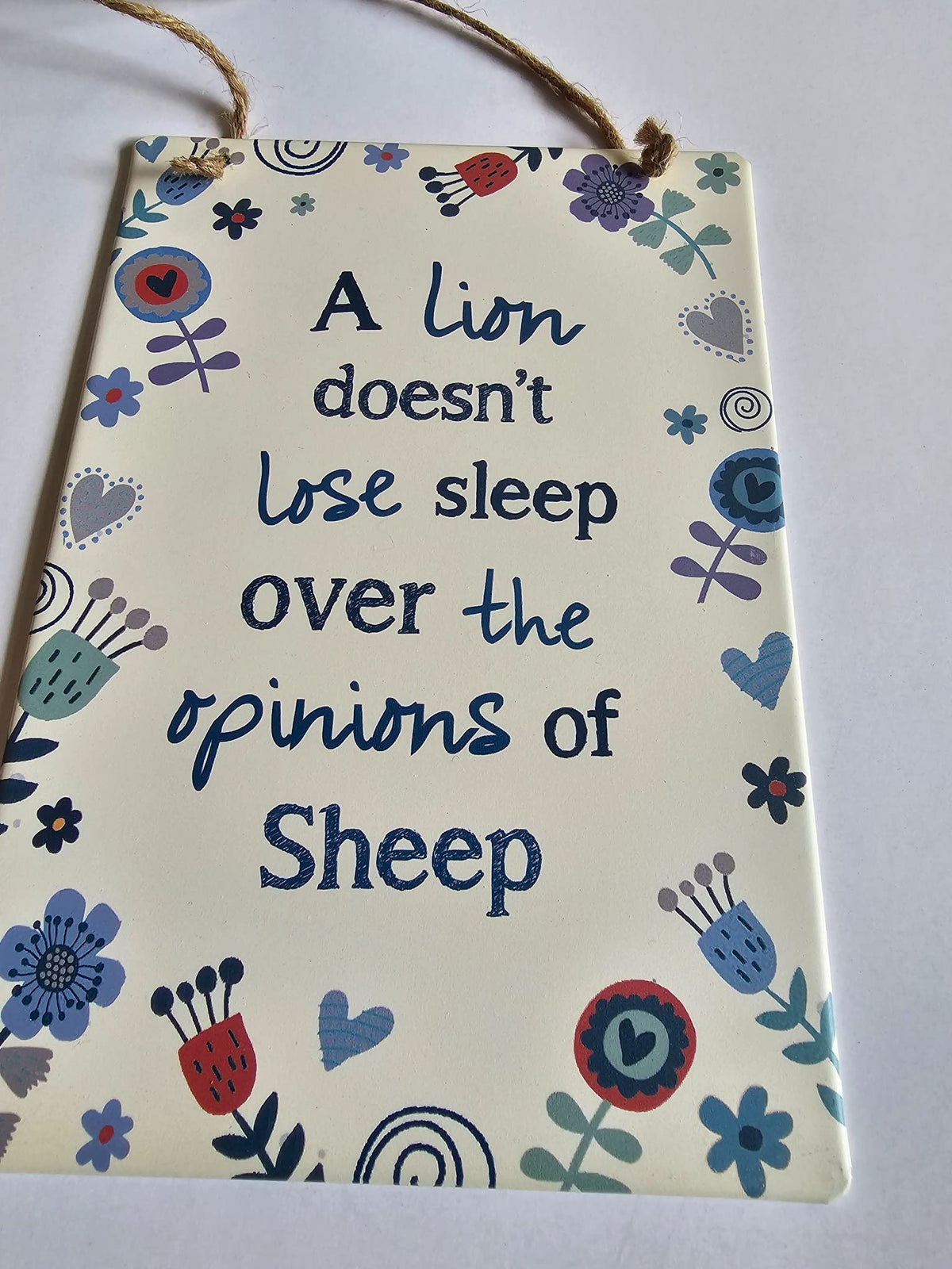 Peel & Sardine"A Lion." Quote Sign