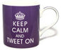 Lesser & Pavey Keep Calm And Tweet On - Fine China Purple Mug in Gift Box