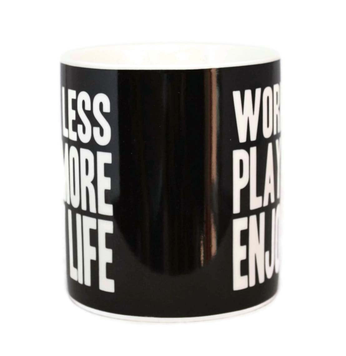 Work Less Play More Enjoy Life Words Of Wisdom Fine China Mug