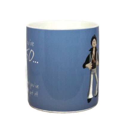 You're 50 And You've Still Got It! Male 40th Birthday Fine China Mug