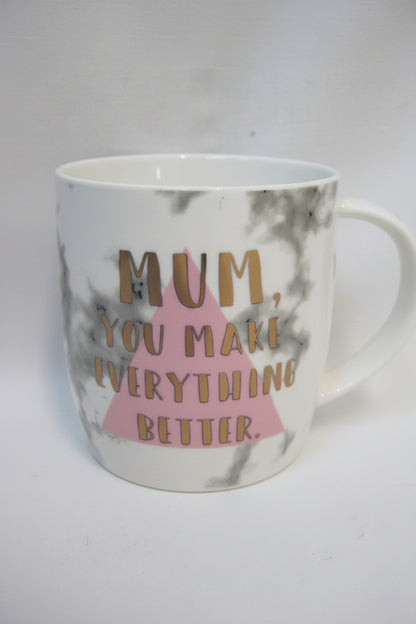 Mug Mum You Make Everything Better  mug