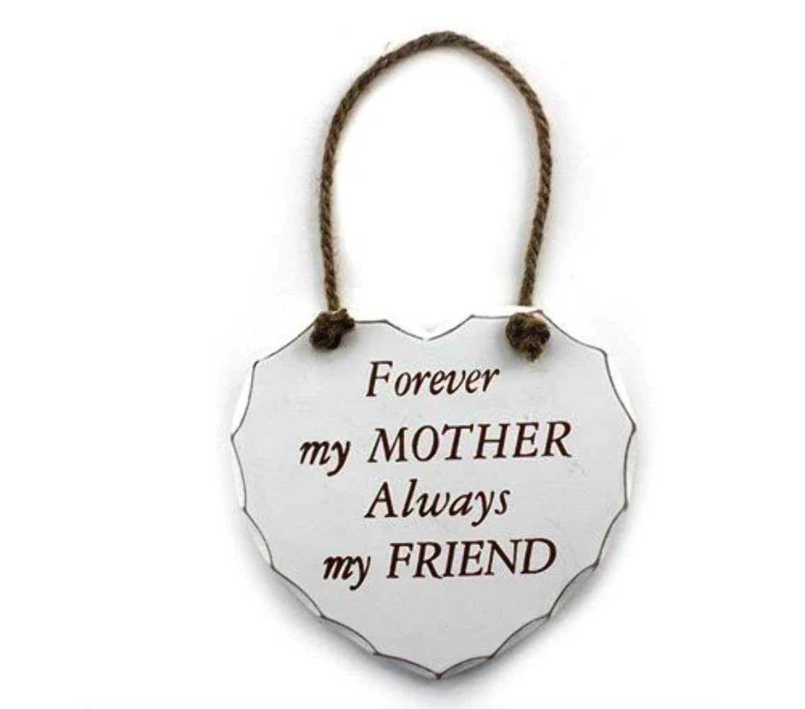 White "Forever my Mother, Always my Friend" Shabby Chic Hanging Plaque