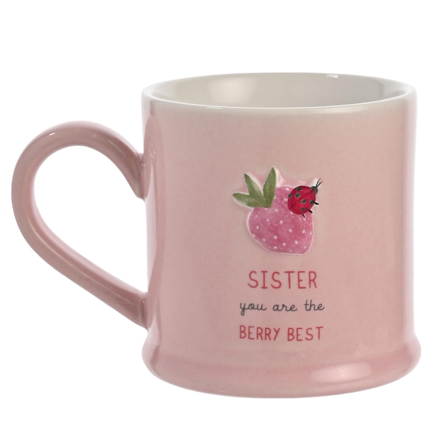Celebrations - Love Life - 'Sister You are The Berry Best' Family Birthday Celebration Ceramic Mug - Kitchen Gifting and Homeware for Tea, Coffee & Hot Drinks - 330ml / 11.15oz.
