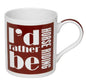 I'd Rather Be Horse Riding Fine China Mug In a Gift Box