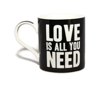 Love Is All You Need Words Of Wisdom Fine China Mug