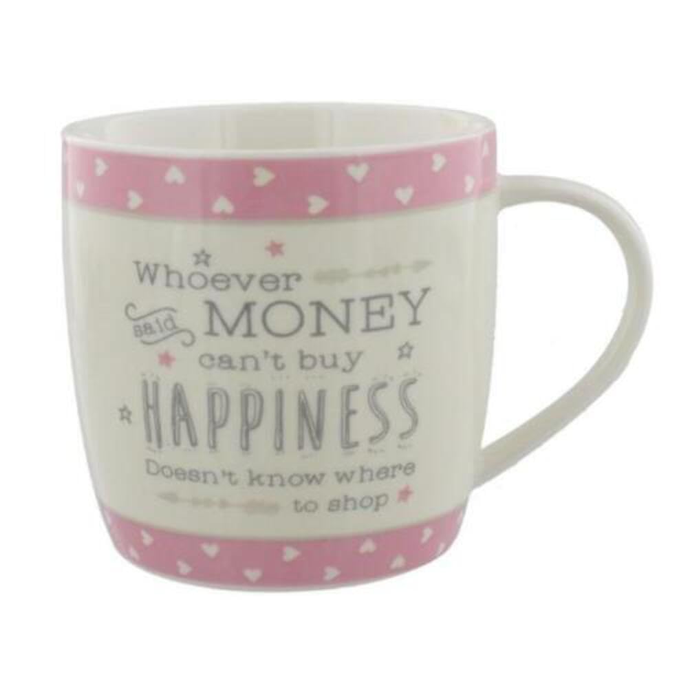Love life ceramic Mug: Whoever said money can't buy happiness doesn't know where to shop