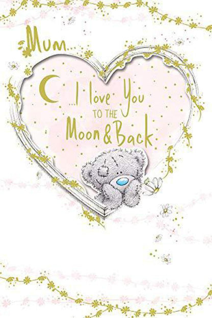 Me to You Hand Made Mother's Day Card - Mum… I Love You to The Moon and Back