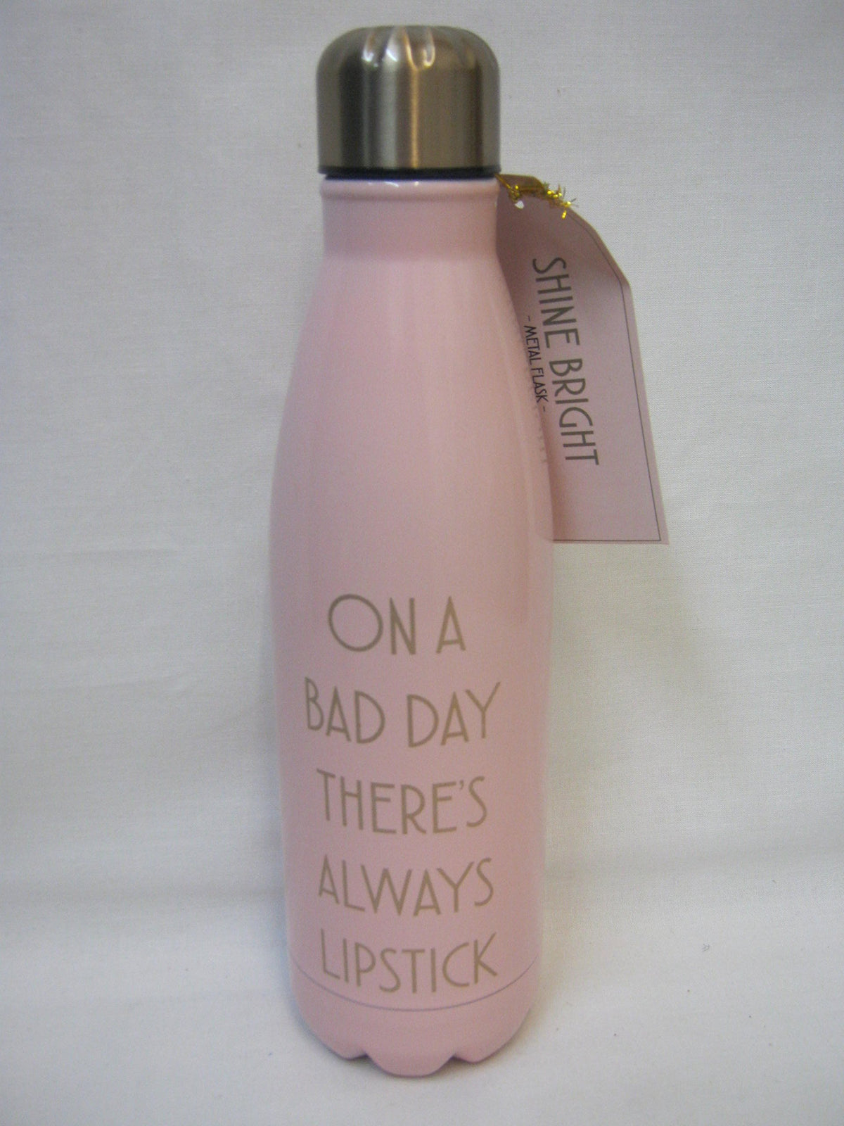 On A Bad Day There's Always Lipstick Pink Metal Water Bottle LP41356