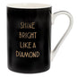 Lesser & Pavey Shine Bright Mug