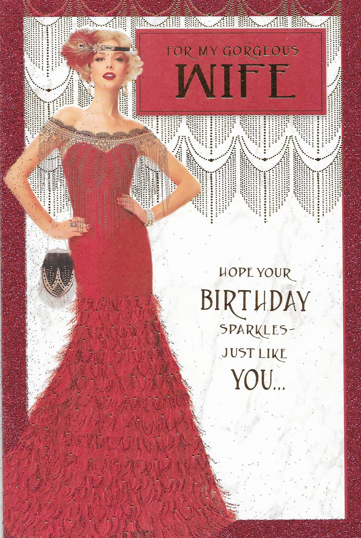 for My Gorgeous Wife Birthday Card***Art Deco**RED Glitter***9 X 6INCHES**1ST Class Post**AA8**