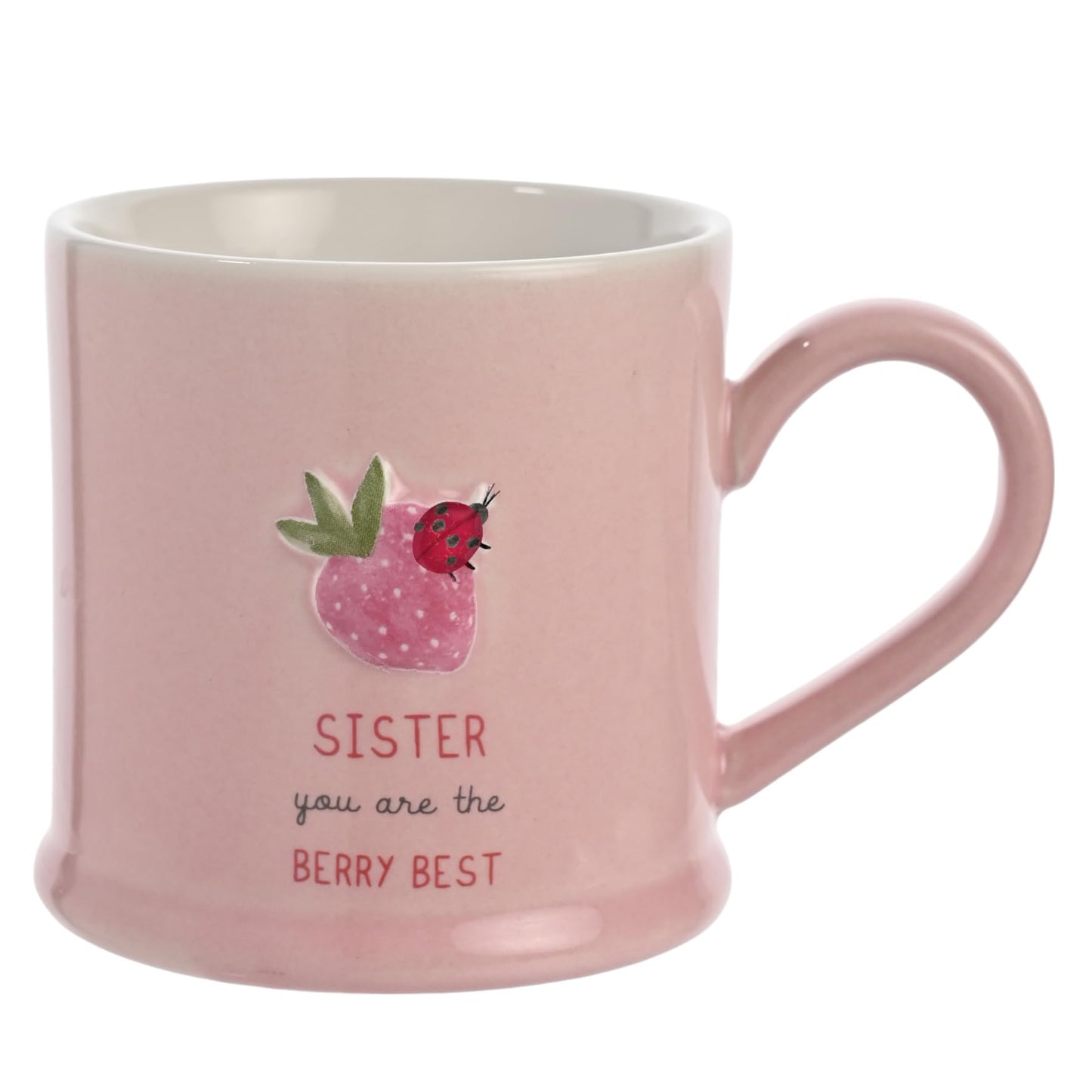 Celebrations - Love Life - 'Sister You are The Berry Best' Family Birthday Celebration Ceramic Mug - Kitchen Gifting and Homeware for Tea, Coffee & Hot Drinks - 330ml / 11.15oz.