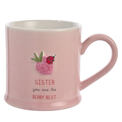 Celebrations - Love Life - 'Sister You are The Berry Best' Family Birthday Celebration Ceramic Mug - Kitchen Gifting and Homeware for Tea, Coffee & Hot Drinks - 330ml / 11.15oz.