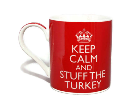 Keep Calm And Stuff The Turkey Fine China Mug