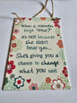Peel & Sardine"When A Women Says." Quote Sign