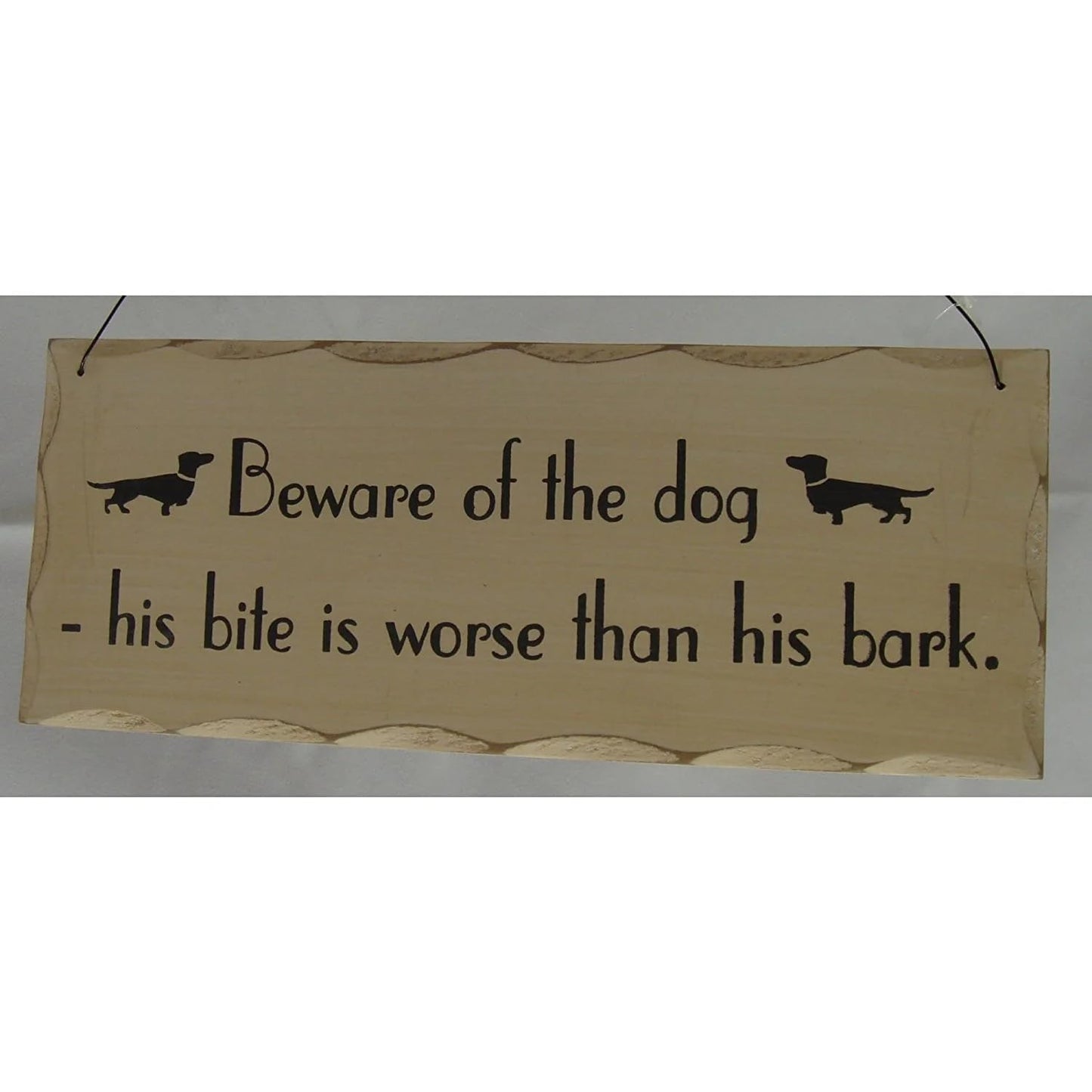 Giftworks Dog and Cat Signs Beware of the dog. His bite is worse than his bark.