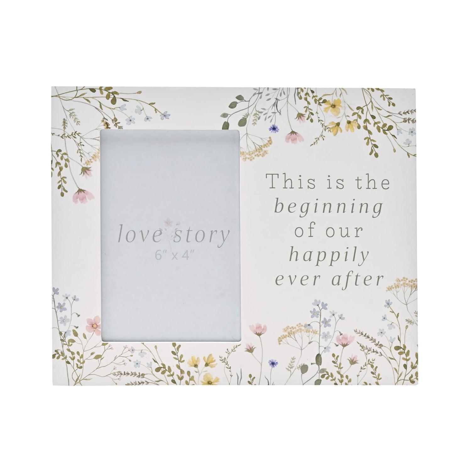 Love Story Wildflower Photo Frame 4" x 6" – Happily Ever After | Freestanding Floral Picture Frame with Romantic Quote | Gift for Engagement, Wedding, or Anniversary
