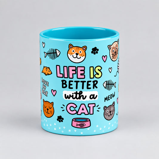 Life Is Better with A Cat  Ceramic  Mug