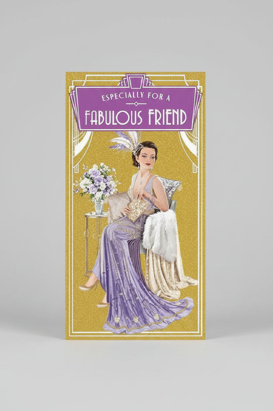 Art Deco - Fabulous Friend - Slim Foiled Birthday Card