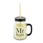 Mason Jar Glass - Mr Right: Cream - hanrattycraftsgifts.co.uk