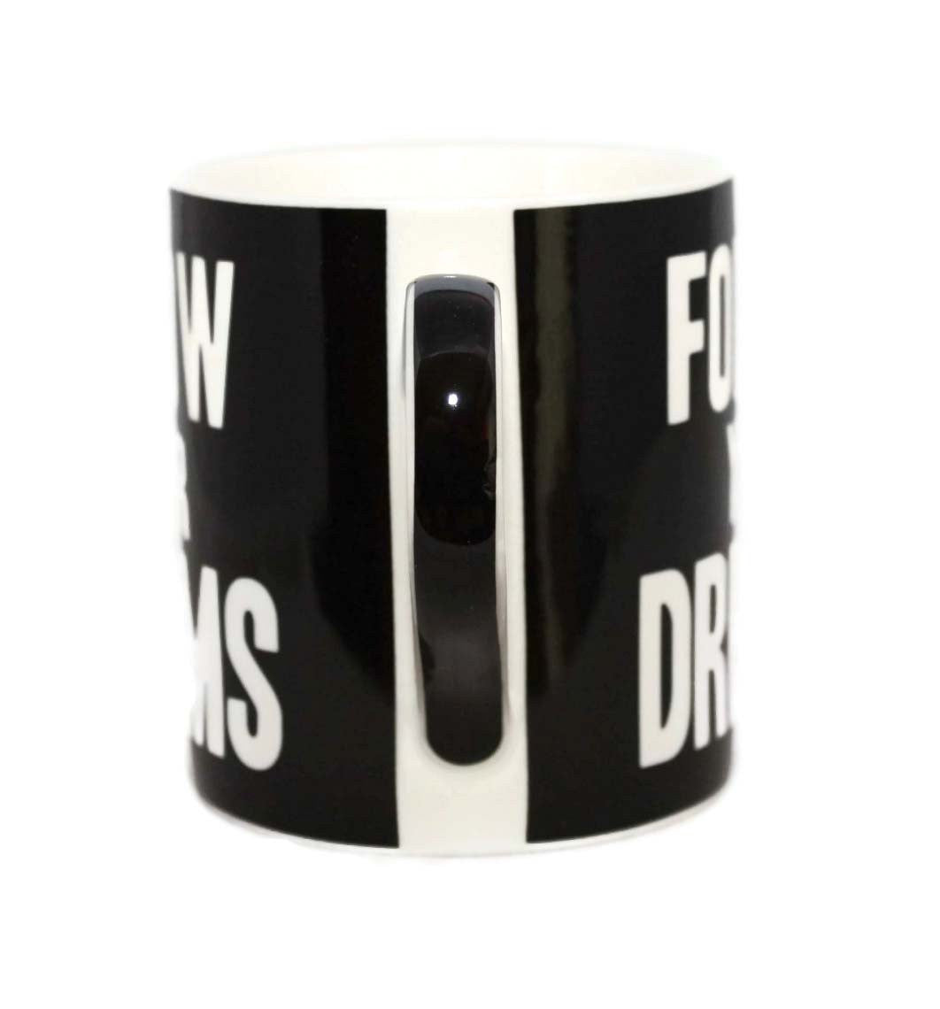 Follow Your Dreams Words Of Wisdom Fine China Mug - hanrattycraftsgifts.co.uk