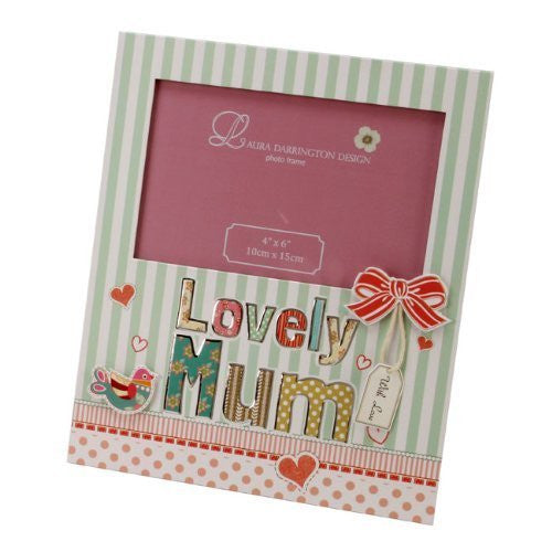 Laura Darrington Lovely Mum Photo Frame 4x6" - hanrattycraftsgifts.co.uk