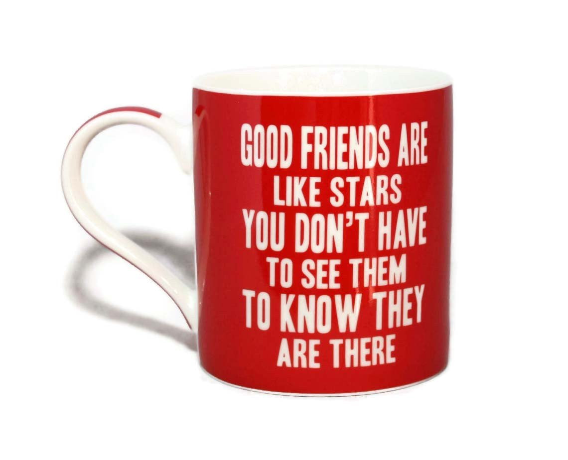 Good Friends Are Like Stars Words Of Wisdom Fine China Mug - hanrattycraftsgifts.co.uk